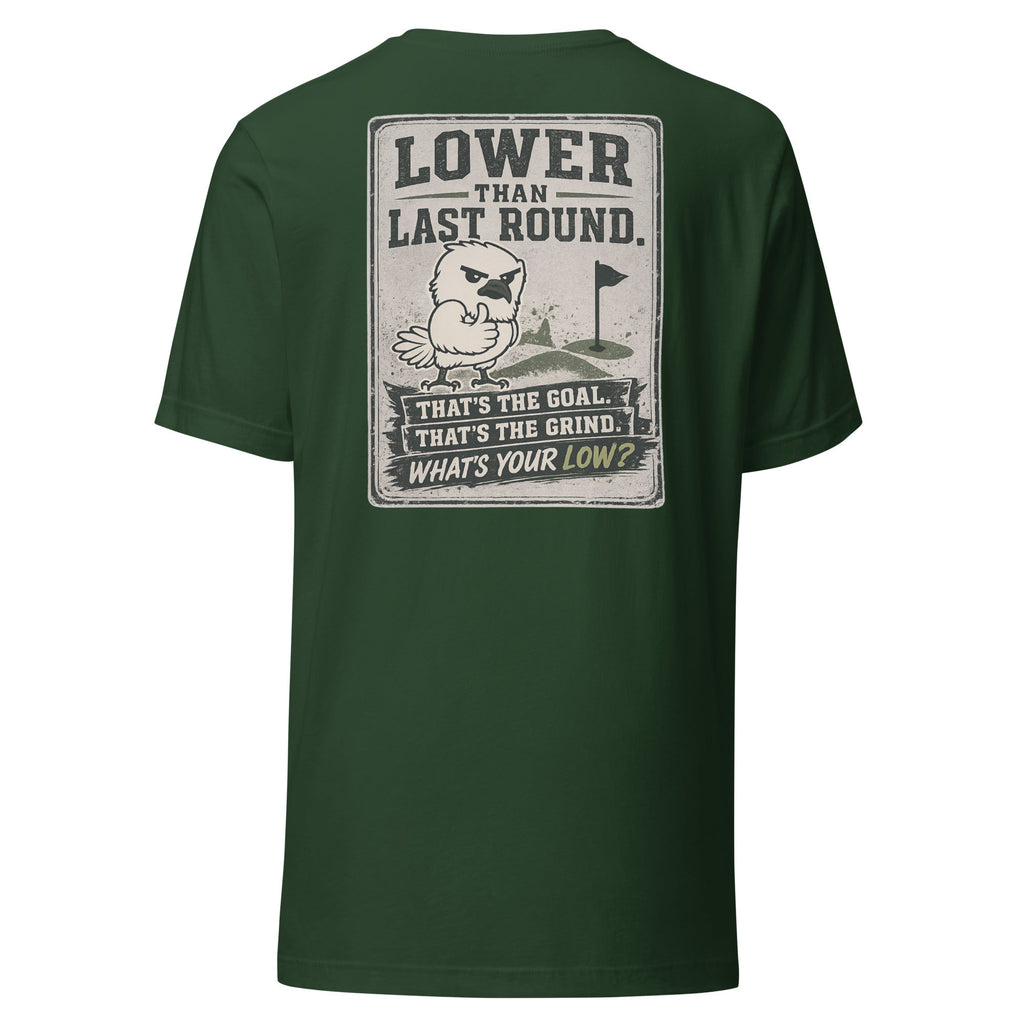 Low Low Classic Tee: What's Your Low?